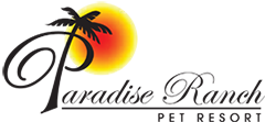 Paradise Ranch Pet Resort